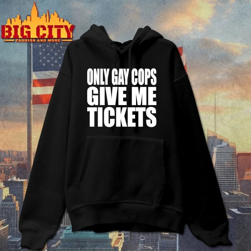 2025 Only Gay Cops Give Me Tickets Shirt