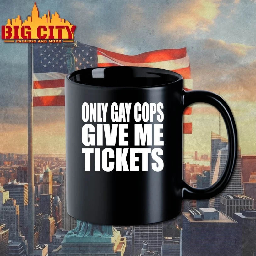 2025 Only Gay Cops Give Me Tickets Shirt