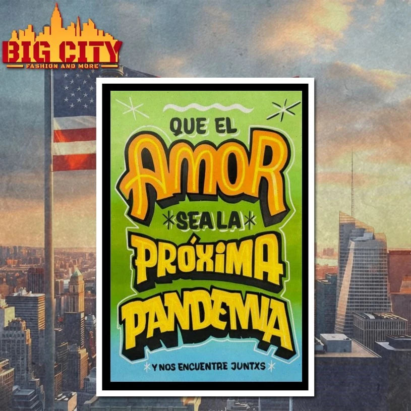 2025 Que El Amor Seala Proxima Pandemia Tour Poster shirt