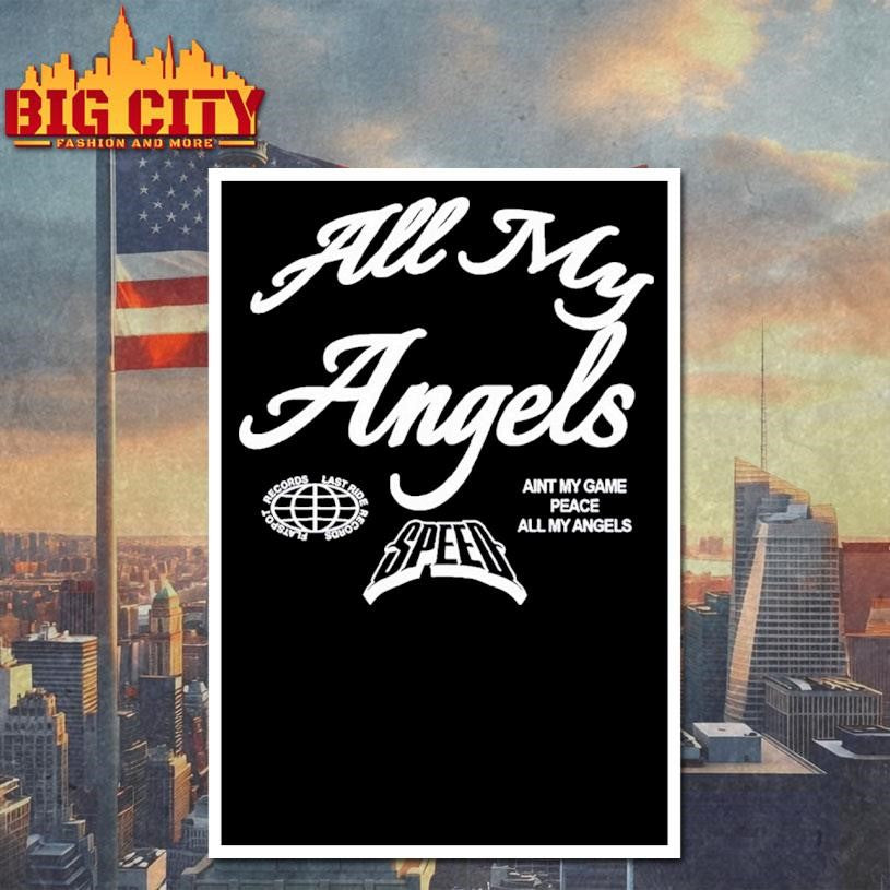 2025 Speed All My Angels Shirt
