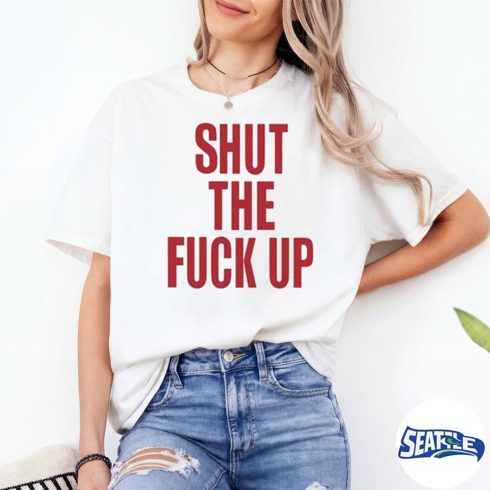 2026 Arika Shut The Fuck Up shirt