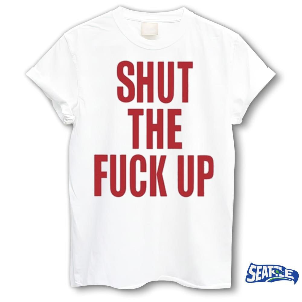 2026 Arika Shut The Fuck Up shirt