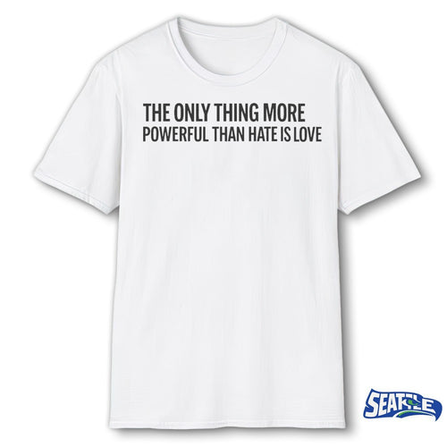 2026 Bad Bunny The Only Thing More Powerful Than Hate is Love shirt