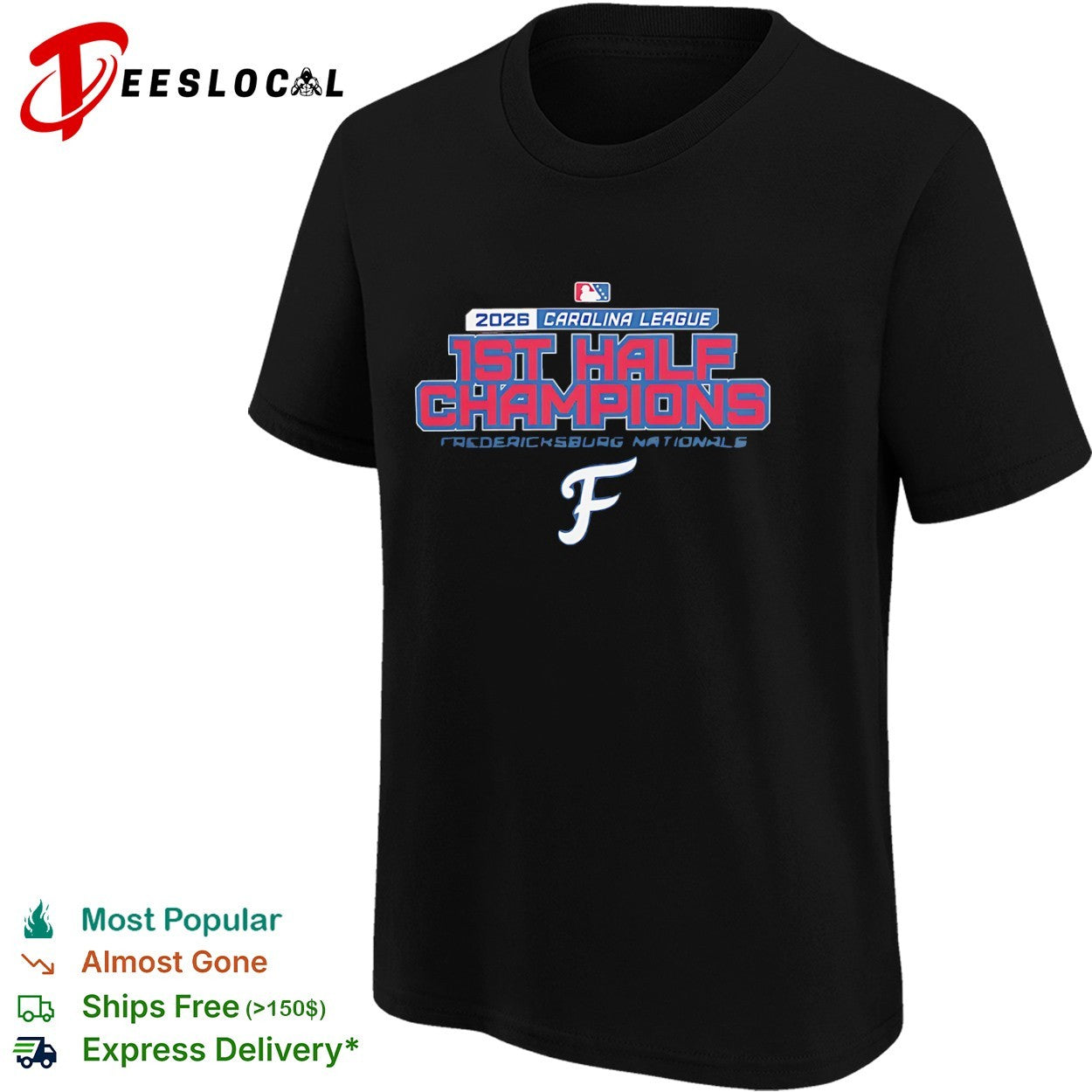 2026 Carolina League 1st Half Champions Fredericksburg Nationals logo shirt