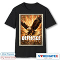 2026 Defiance is the Cure Eagle Poster shirt