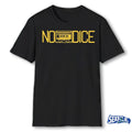 2026 Djotime No Dice shirt