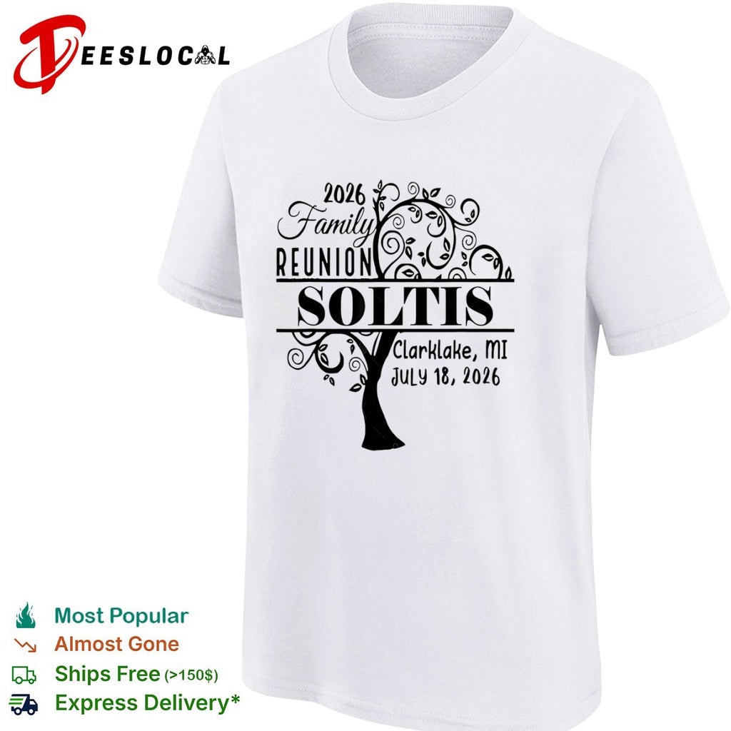 2026 Family Reunion Soltis Clarklake MI July 18 2026 tree shirt