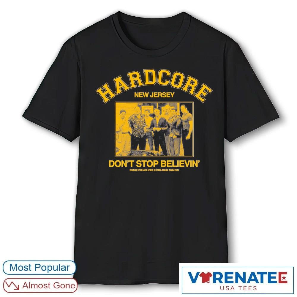 2026 Hardcore New Jersey Don’t Stop Believin’ shirt