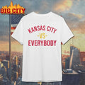 2026 Kansas City Vs Everybody shirt