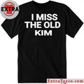 2026 Kanye West I Need The Old Kim Shirt