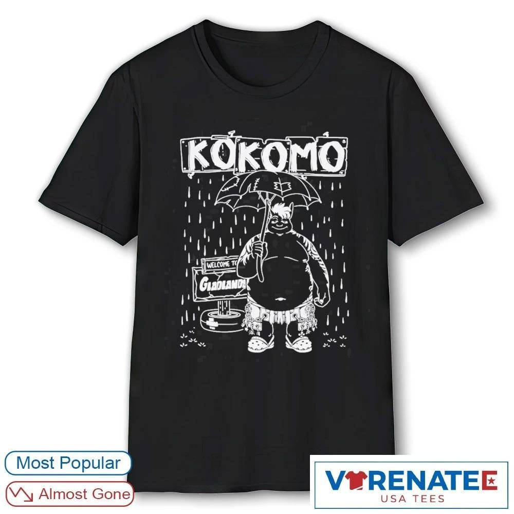 2026 KoKomo Welcome To Gladlands Shirt