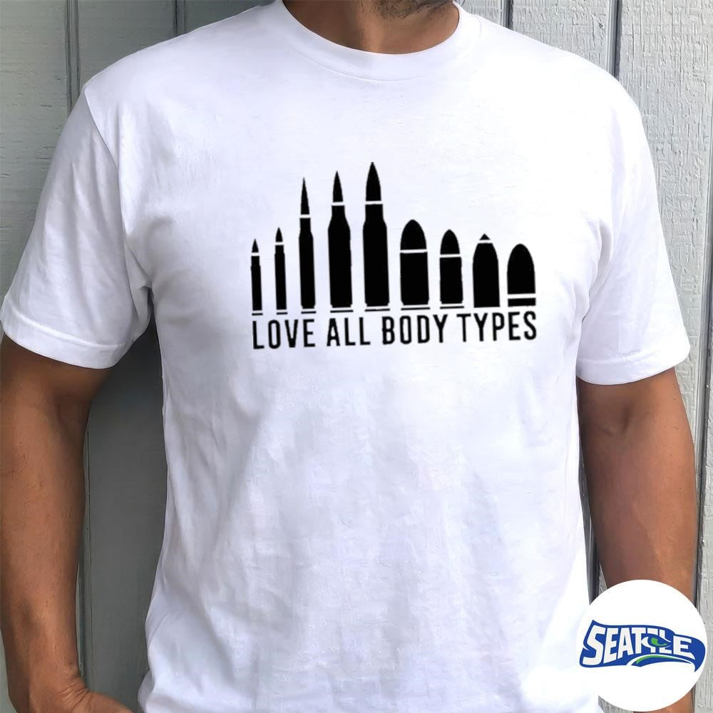2026 Love All Body Types Bullet Shirt