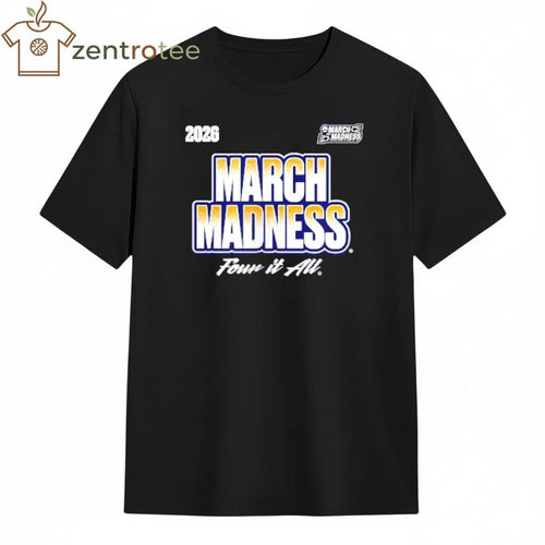 2026 NCAA Women’s Basketball Tournament March Madness Four it all shirt
