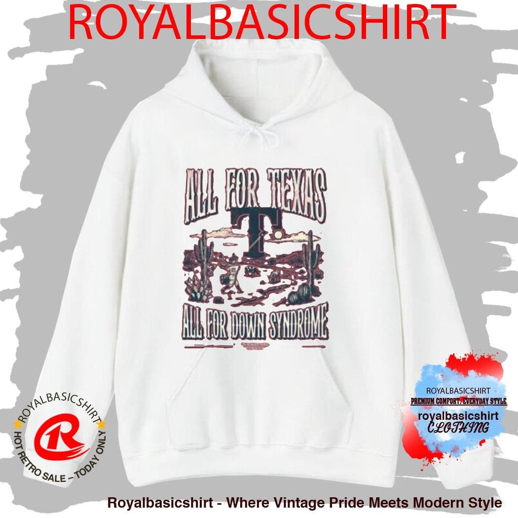 2026 Rangers Collab All For Texas All For Down Syndrome Shirt