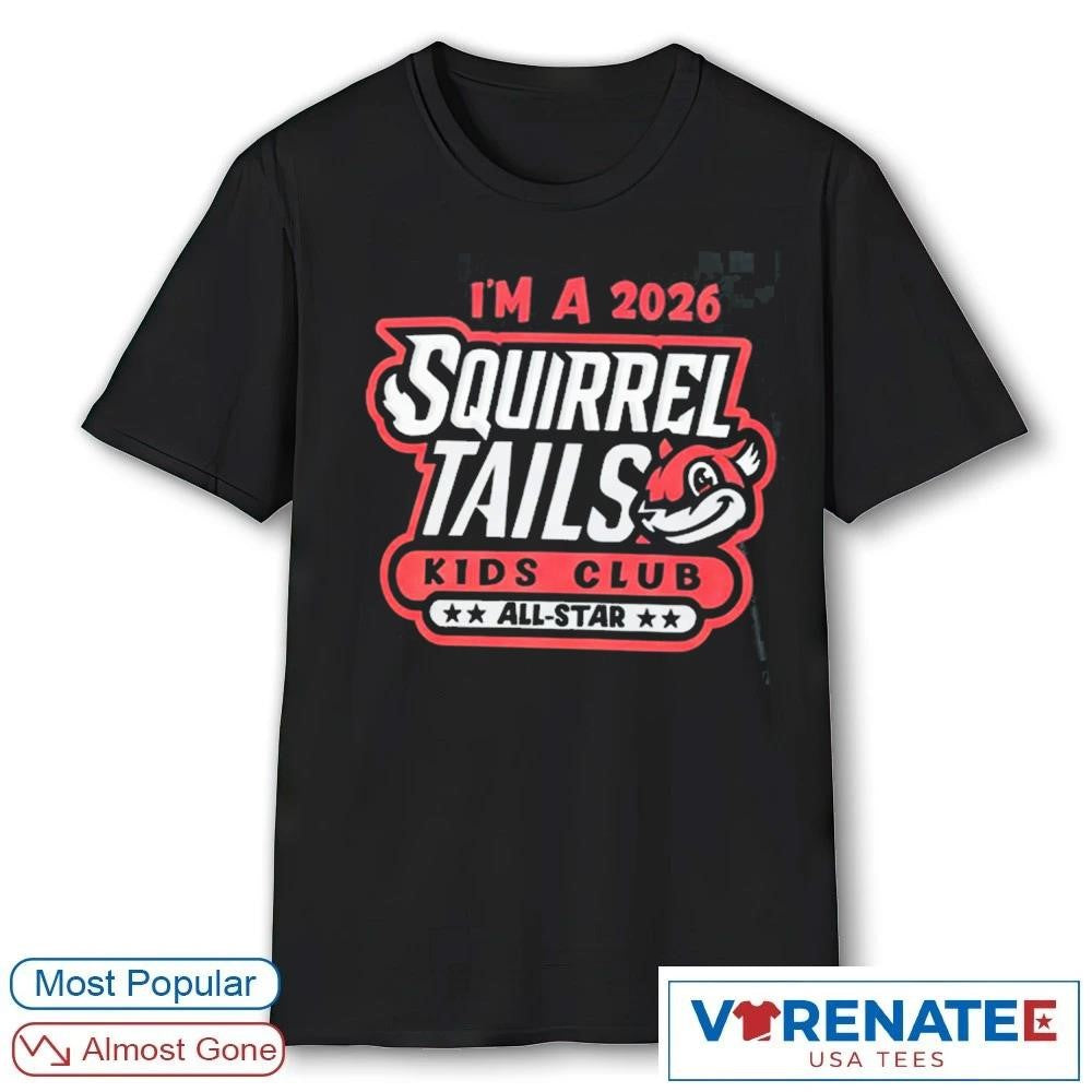 2026 Richmond Flying I’m A Squirrel Tails Kids Club All Star shirt