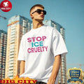 2026 Stop ICE Cruelty Shirt