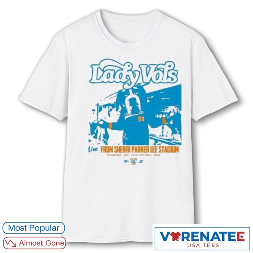 2026 Tennessee Lady Vols Live From Sherri Parker Lee Stadium shirt