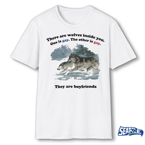 2026 There Are Two Wolves Inside You. One Is Gay. The Other Is Gay. They Are Boyfriends shirt
