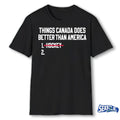 2026 Things Canada Does Better Than America Hockey shirt