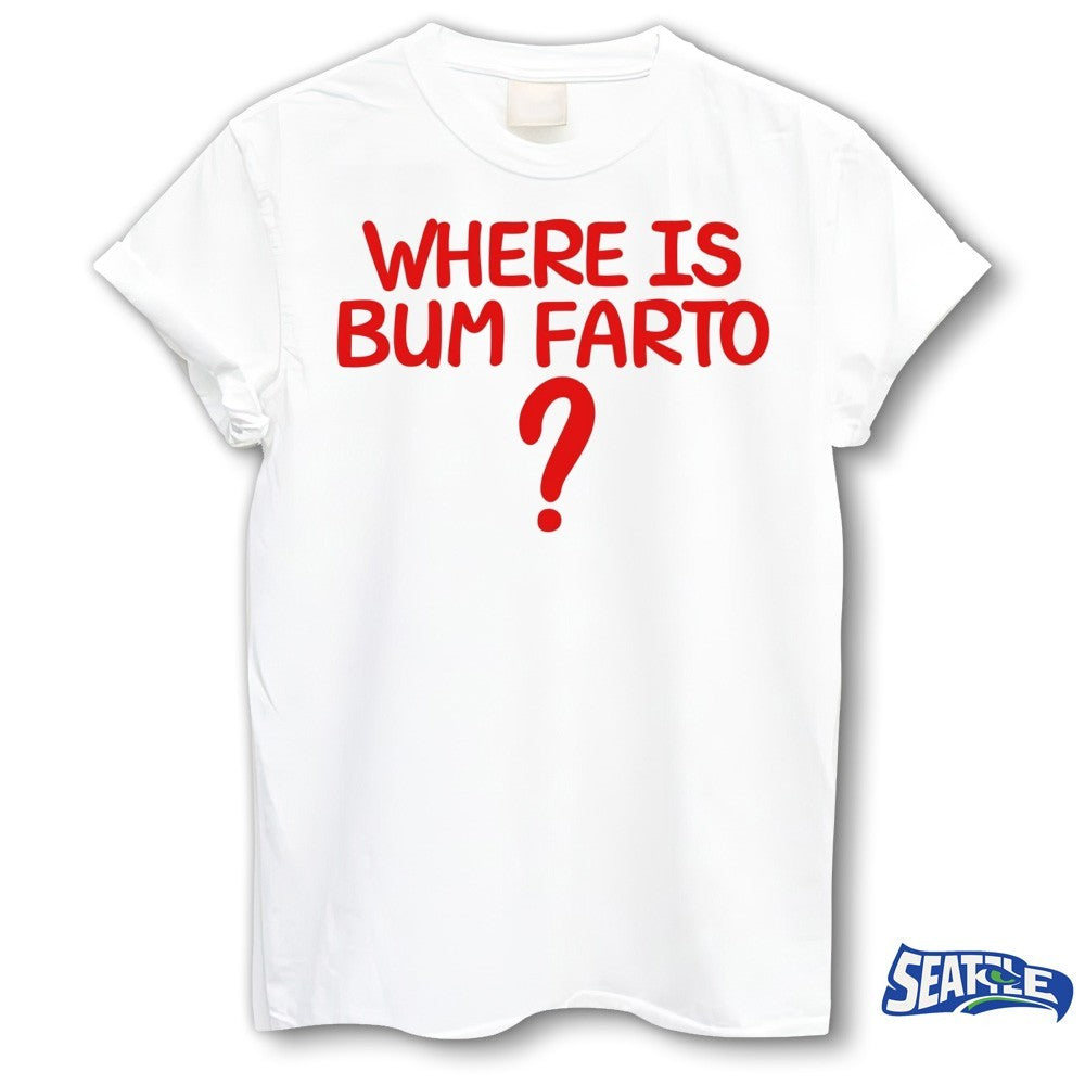 2026 Where is Bum Farto shirt