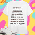 2026 Will Be My Year Shirts