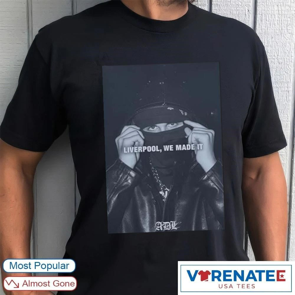 2026 Yeat Liverpool We Made It Poster shirt