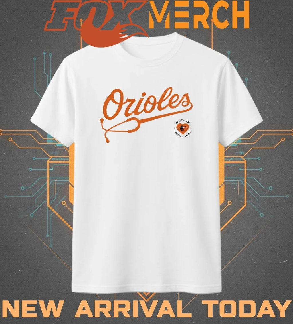 2026 Baltimore Orioles healthcare appreciation night t-shirt
