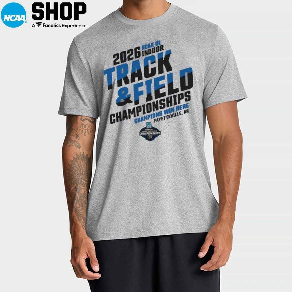 2026 NCAA DI Indoor Track and Field Championships Fayetteville Ar Champions Win Here T-Shirt
