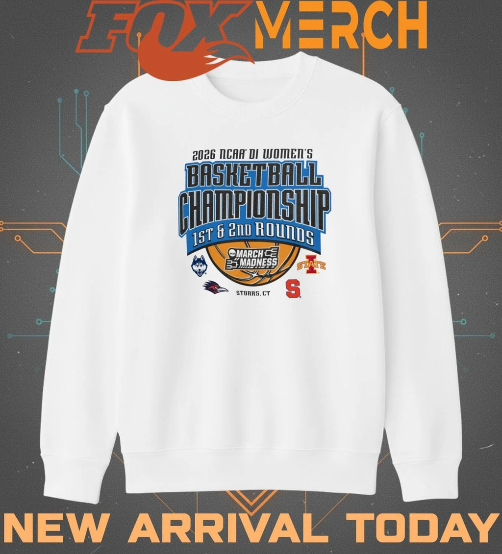 2026 NCAA DI Women’s Basketball Championship 1st &amp; 2nd Rounds March Madness Storrs, CT t-shirt