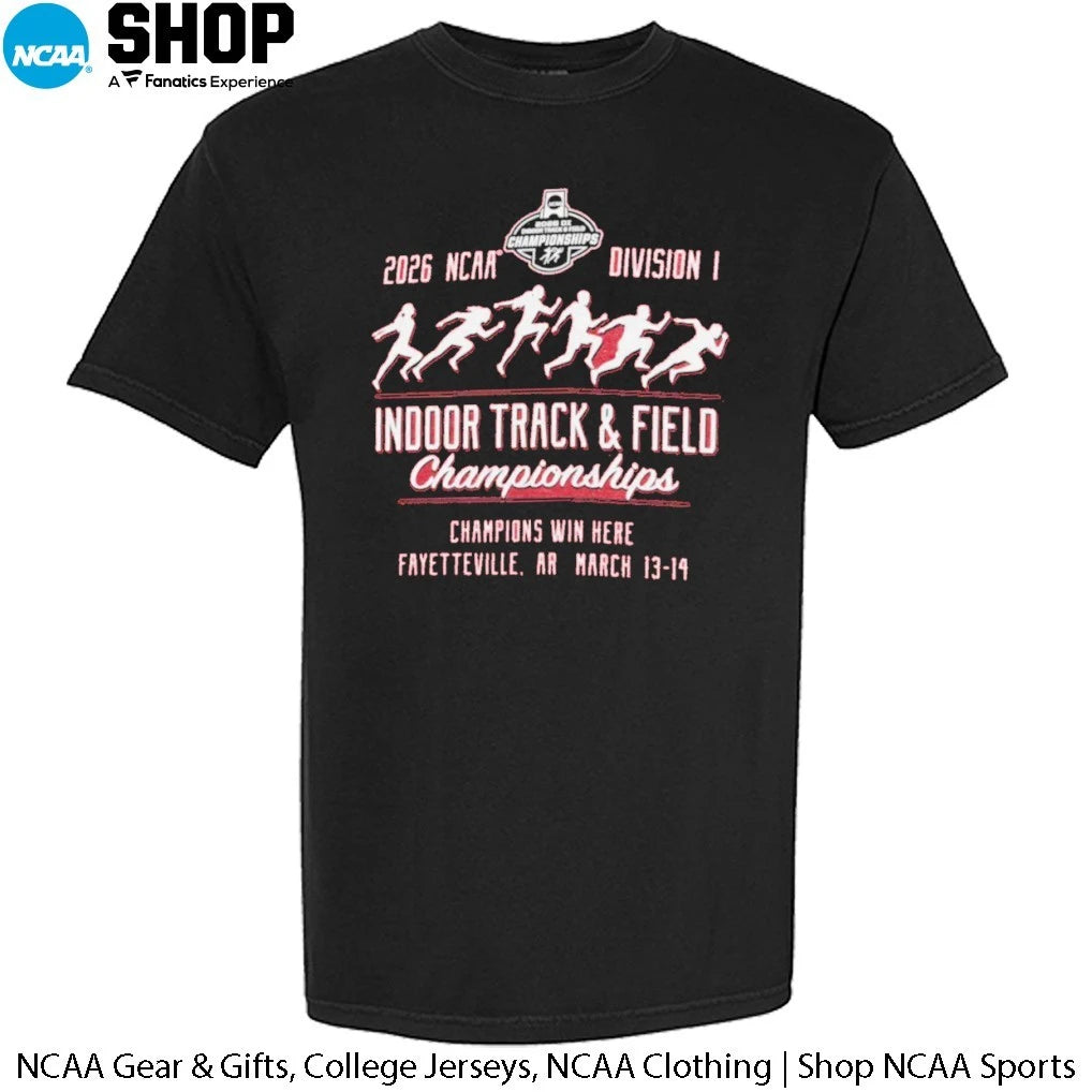 2026 NCAA Division I Indoor Track and Field Championships Champions Win Here Fayetteville Ar March 13-14 T-Shirt