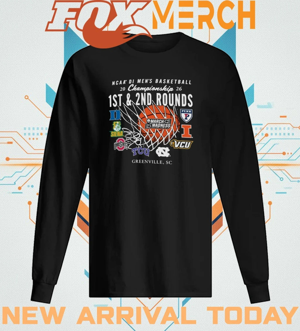 2026 NCAA Division I Men’s Basketball Championship 1st &amp; 2nd Rounds Greenville, Sc shirt