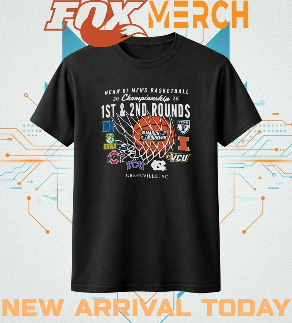 2026 NCAA Division I Men’s Basketball Championship 1st &amp; 2nd Rounds Greenville, Sc shirt