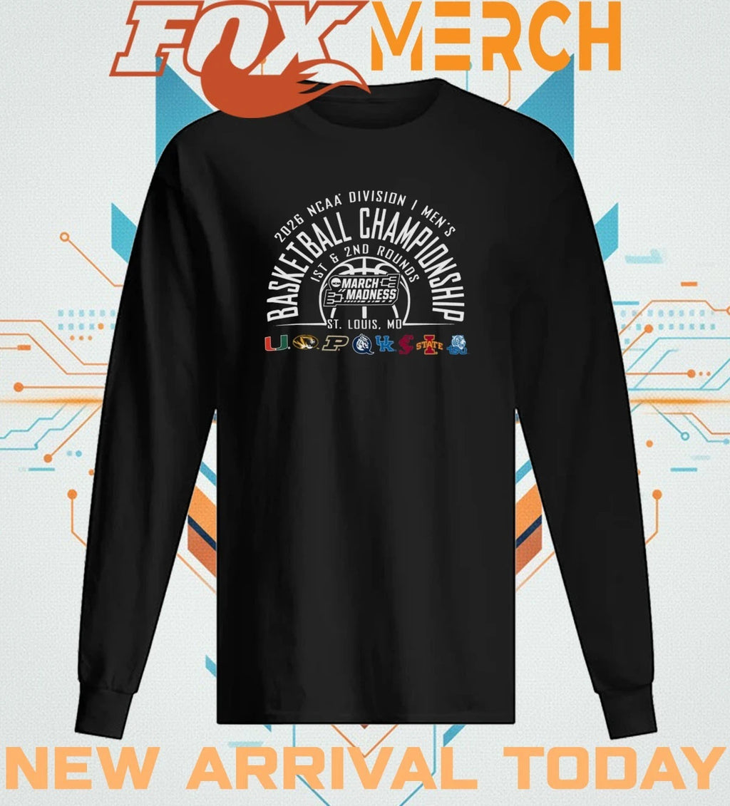 2026 NCAA Division I Men’s Basketball Championship 1st &amp; 2nd Rounds March Madness St Louis, Mo shirt
