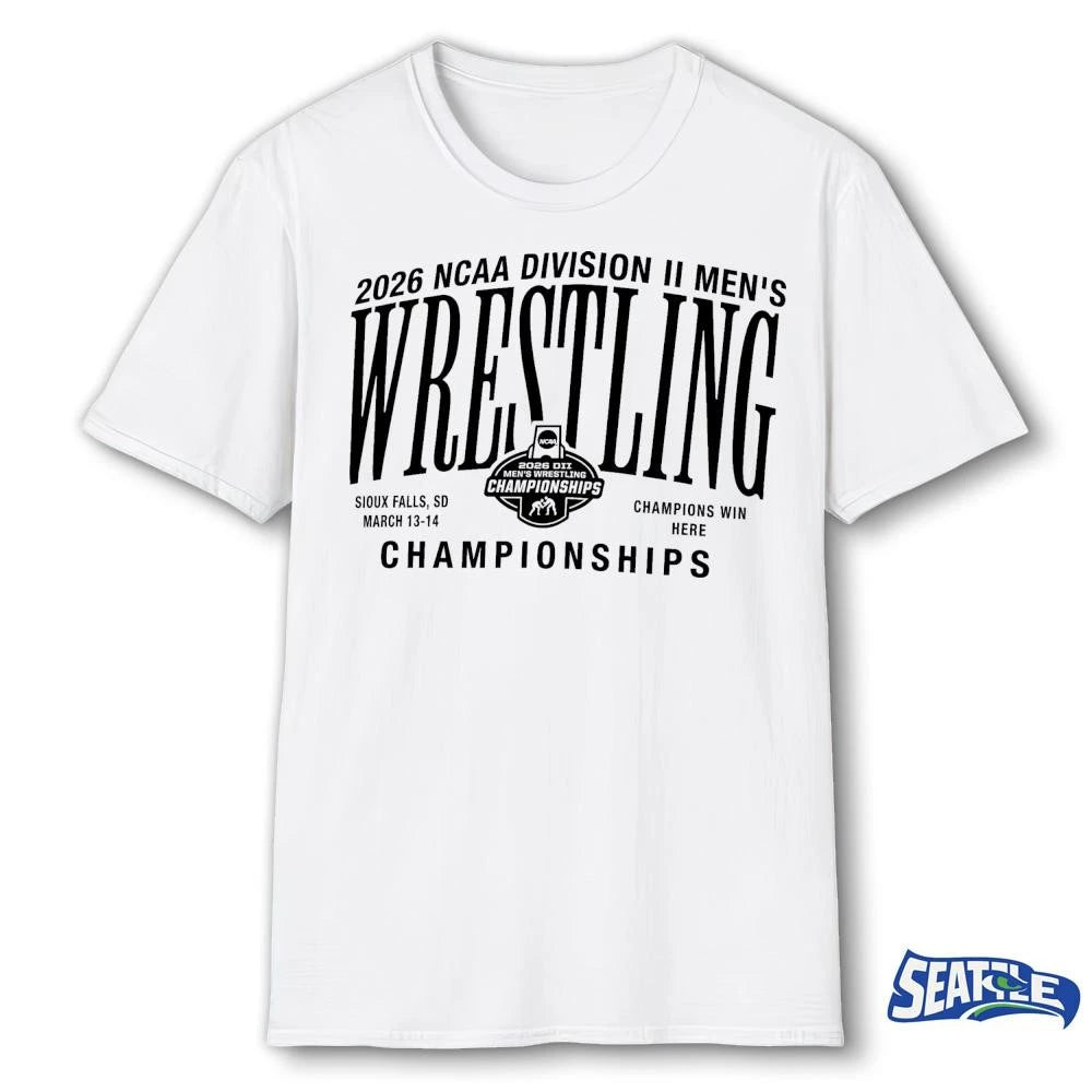2026 NCAA Division II Men’s Wrestling Championships Champions Win Here Sioux Falls, Sd March 13-14 shirt