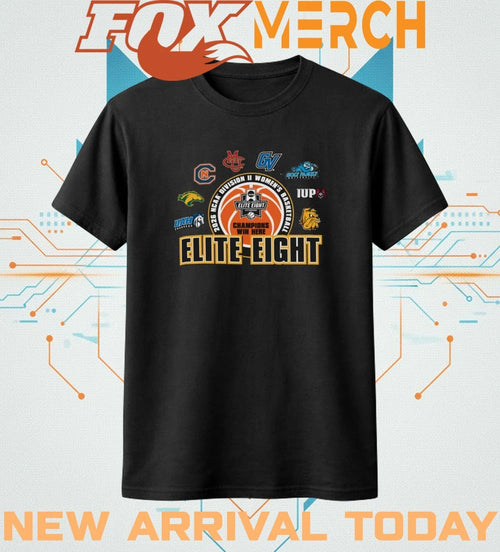 2026 NCAA Division II Women’s Basketball Elite Eight t-shirt