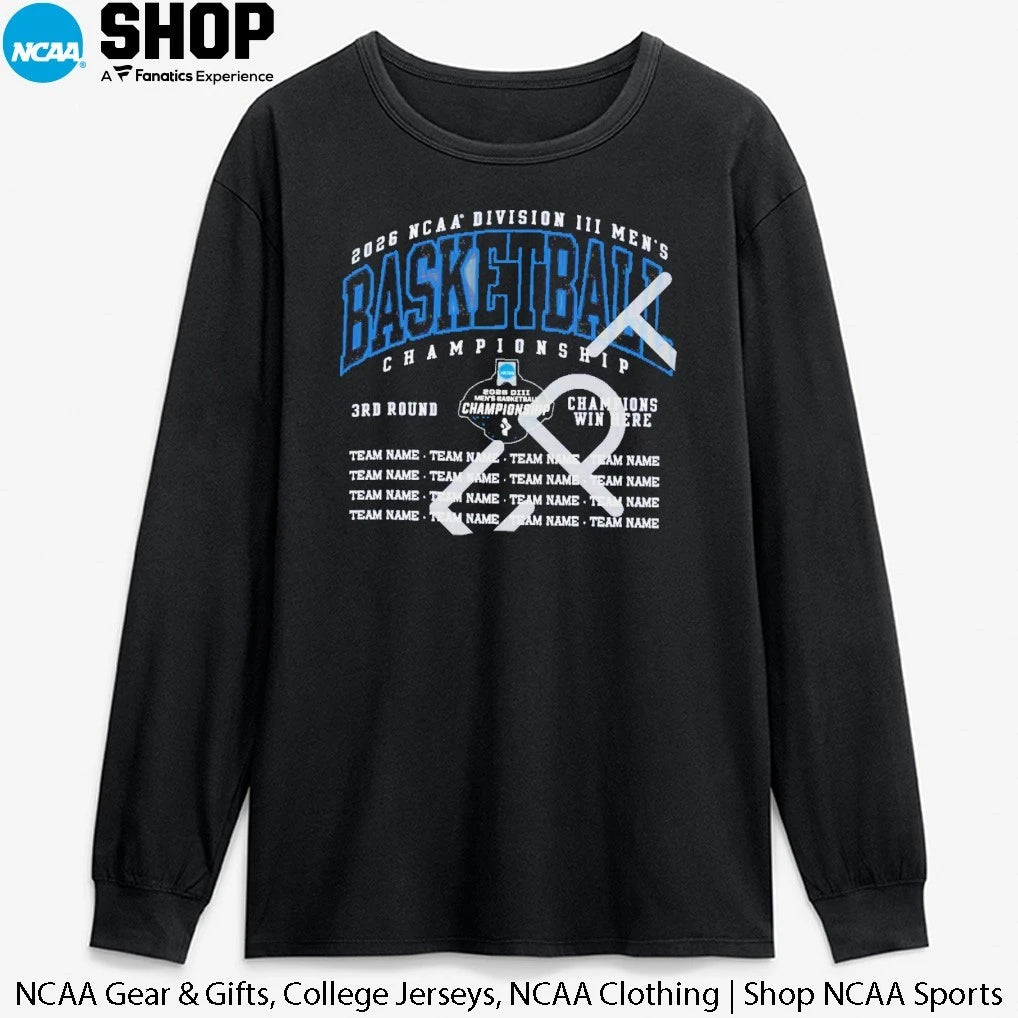 2026 NCAA Division III Men’s Basketball Championship 3rd Round Champions Win Here T-Shirt