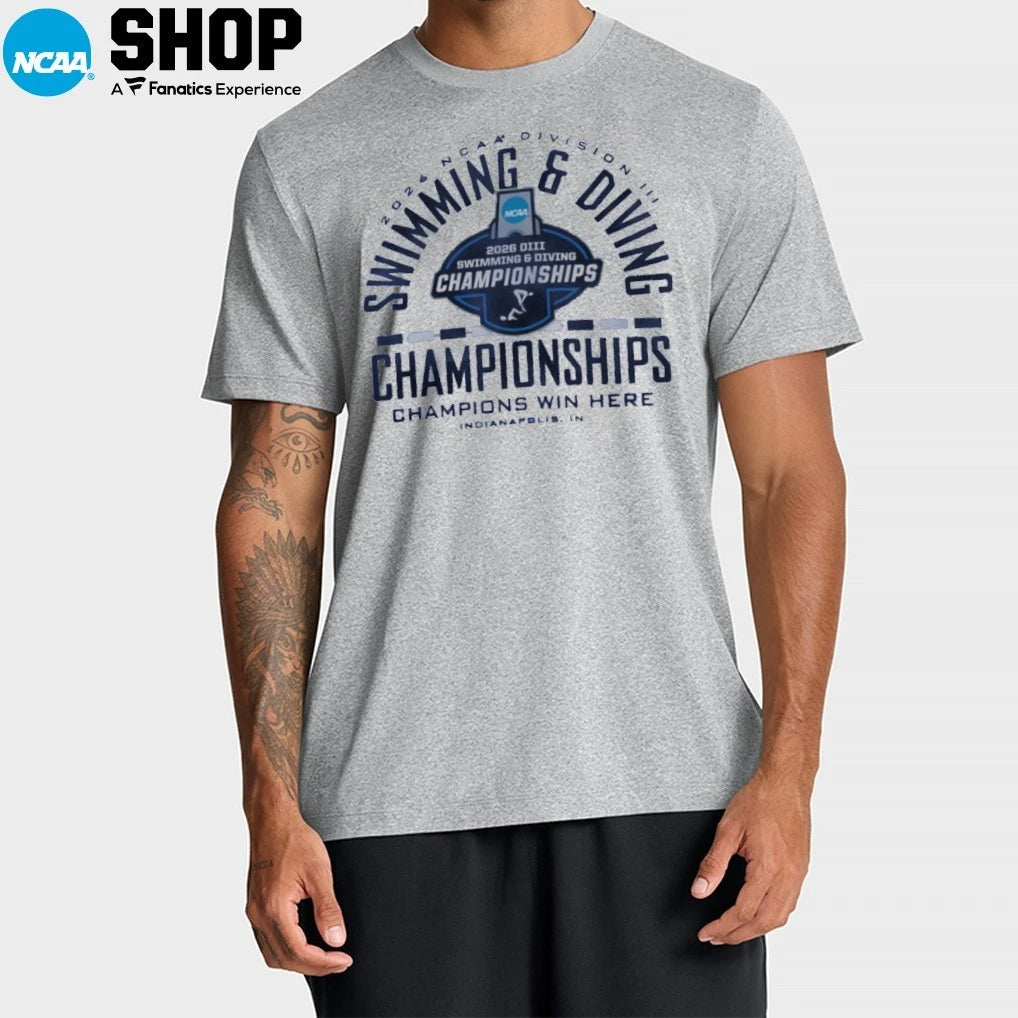 2026 NCAA Division III Swimming and Diving Championships Champions Win Here Indianapolis In T-Shirt