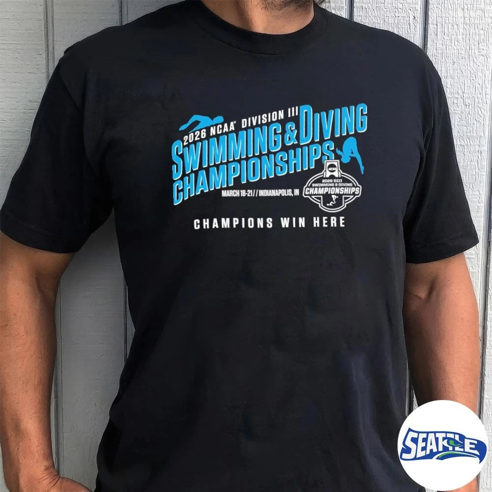 2026 Ncaa Division Iii Swimming And Diving Championships Indianapolis. In March 18-21 Champions Win Here shirt