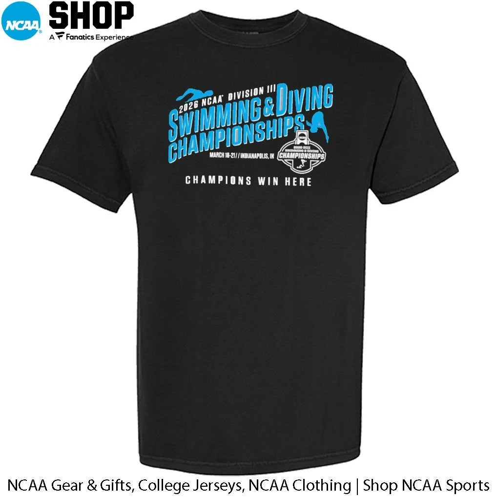 2026 NCAA Division III Swimming and Diving Championships March 18-21 Indianapolis In Champions Win Here T-Shirt