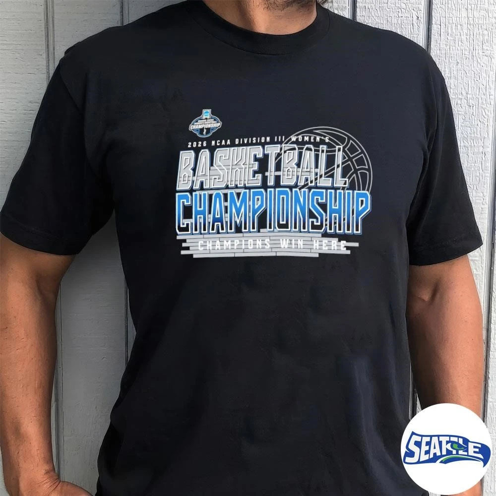 2026 NCAA Division III Women’s Basketball Championship 1st 2nd Rounds Champions Win Here shirt