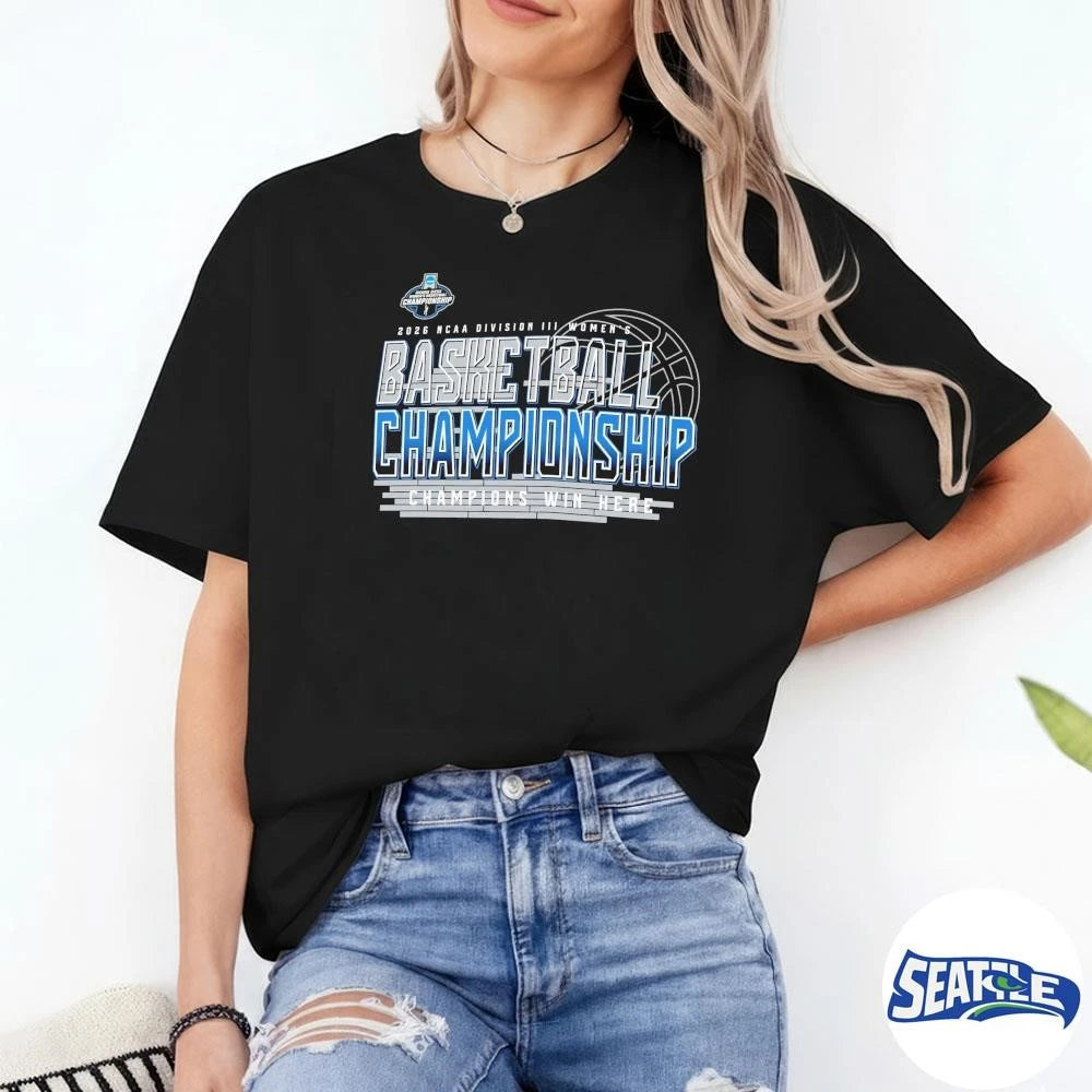 2026 NCAA Division III Women’s Basketball Championship 1st 2nd Rounds Champions Win Here shirt