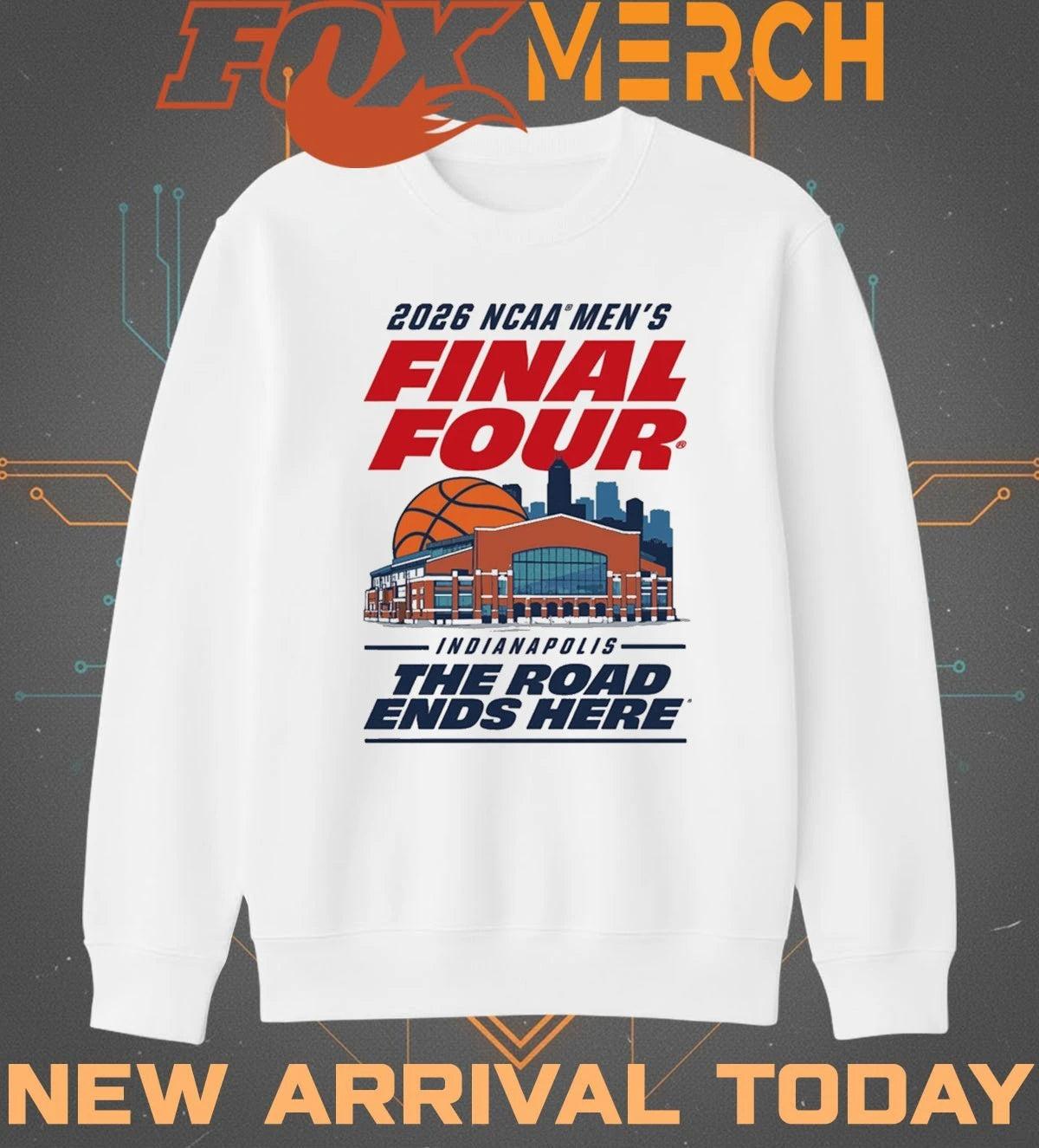 2026 NCAA Men’s Basketball Final Four Indianapolis The Road Ends Here t-shirt