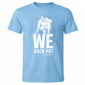 2026 We Back Pat Night Week of January 11th Shirt