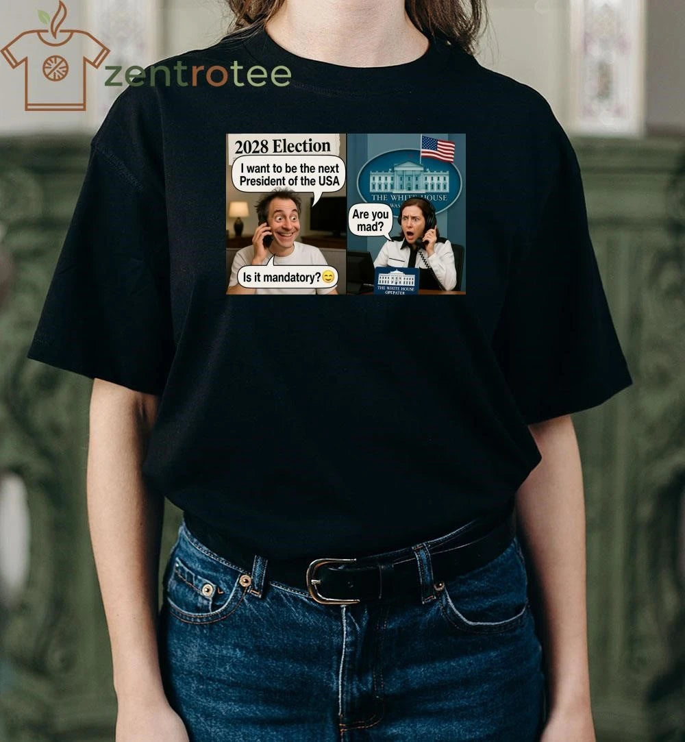 2028 election I want to be the next President of the USA tee