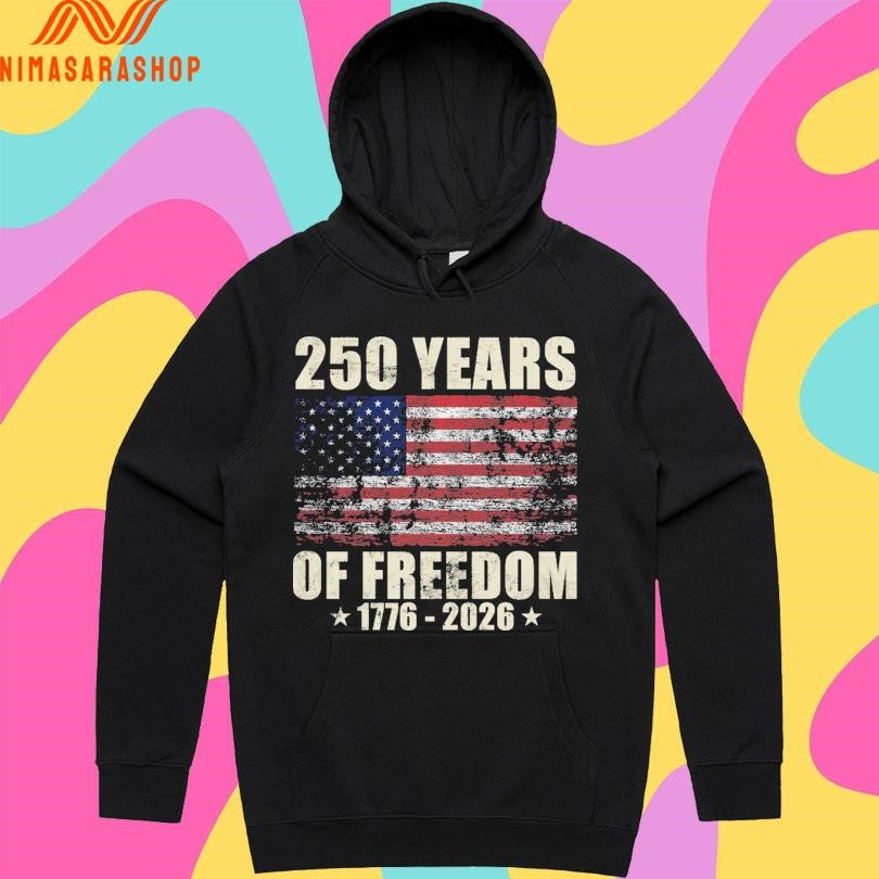 250 Years Of Freedom 1776-2026 Flag America Shirts