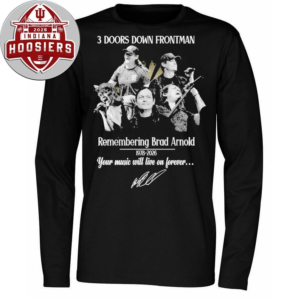 3 Doors Down Frontman Remembering Brad Arnold 1978-2026 Tour Music Will Live On Forever Signature T-Shirt