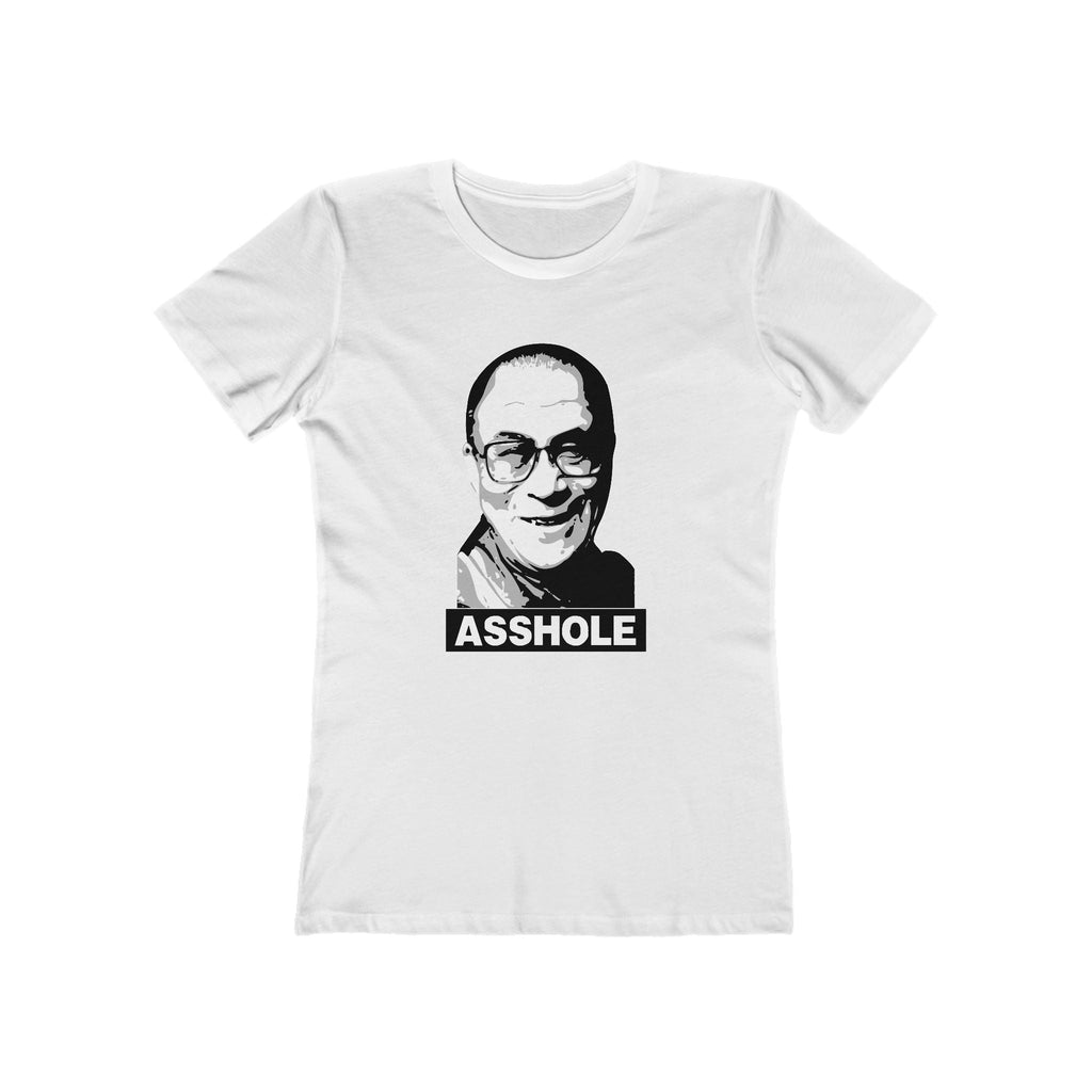 Asshole (Dalai Lama Pic) - Women’s T-Shirt