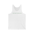 I Keep Forgetting About Dre  - Unisex Tank