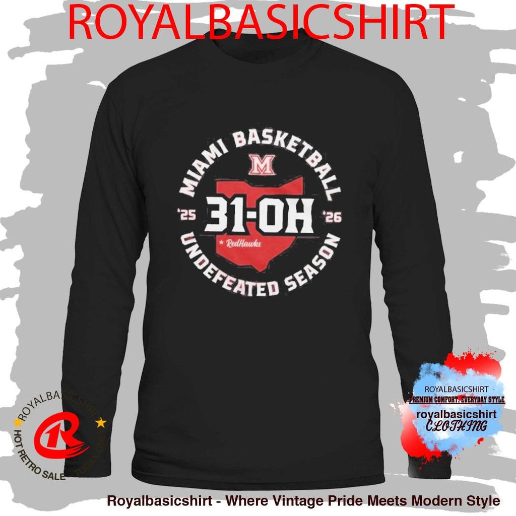 31-OH Miami University Undefeated Season Shirt