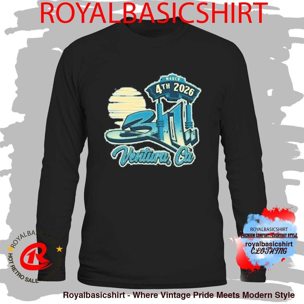 311 Ventura, CA Mar 4 2026 Shirt